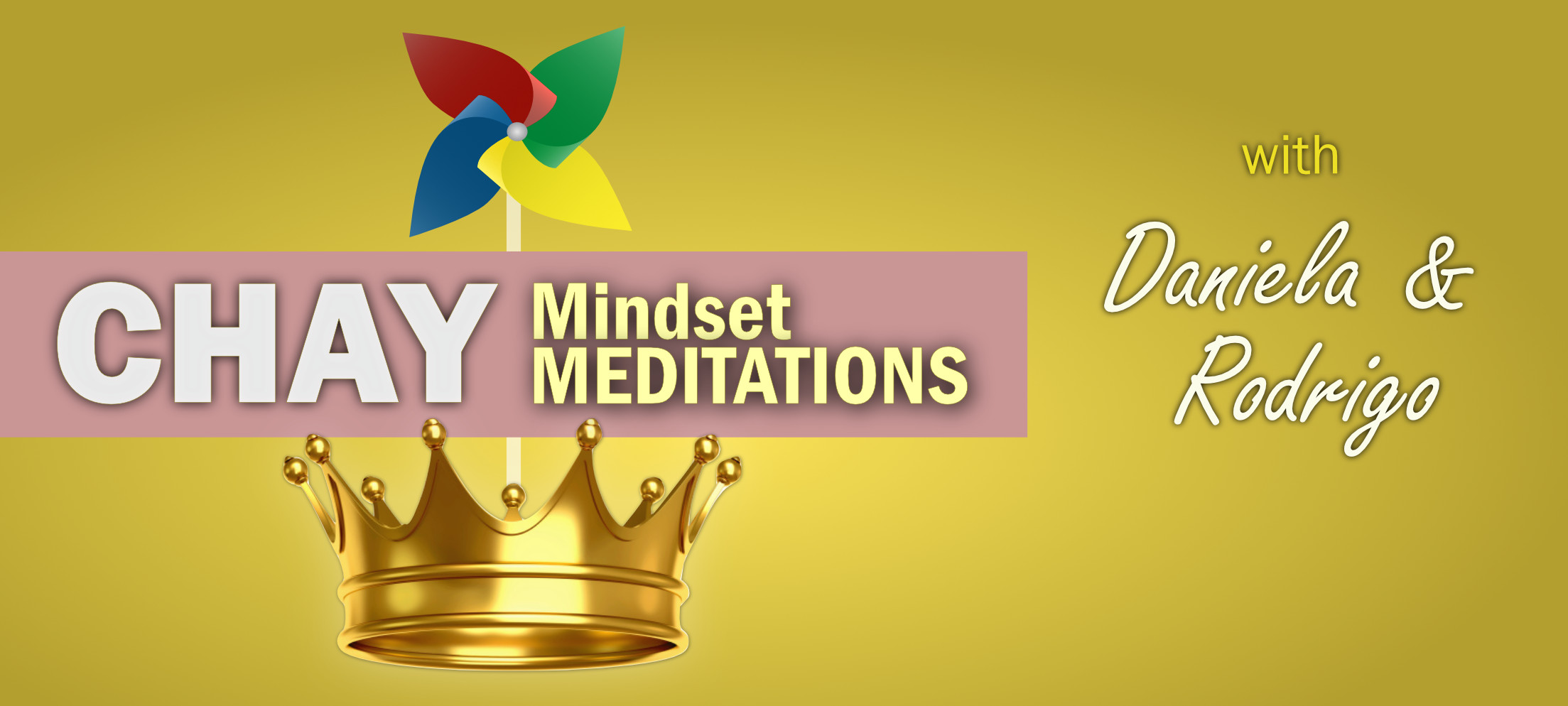 Chay Meditations from the Mindset Meditations